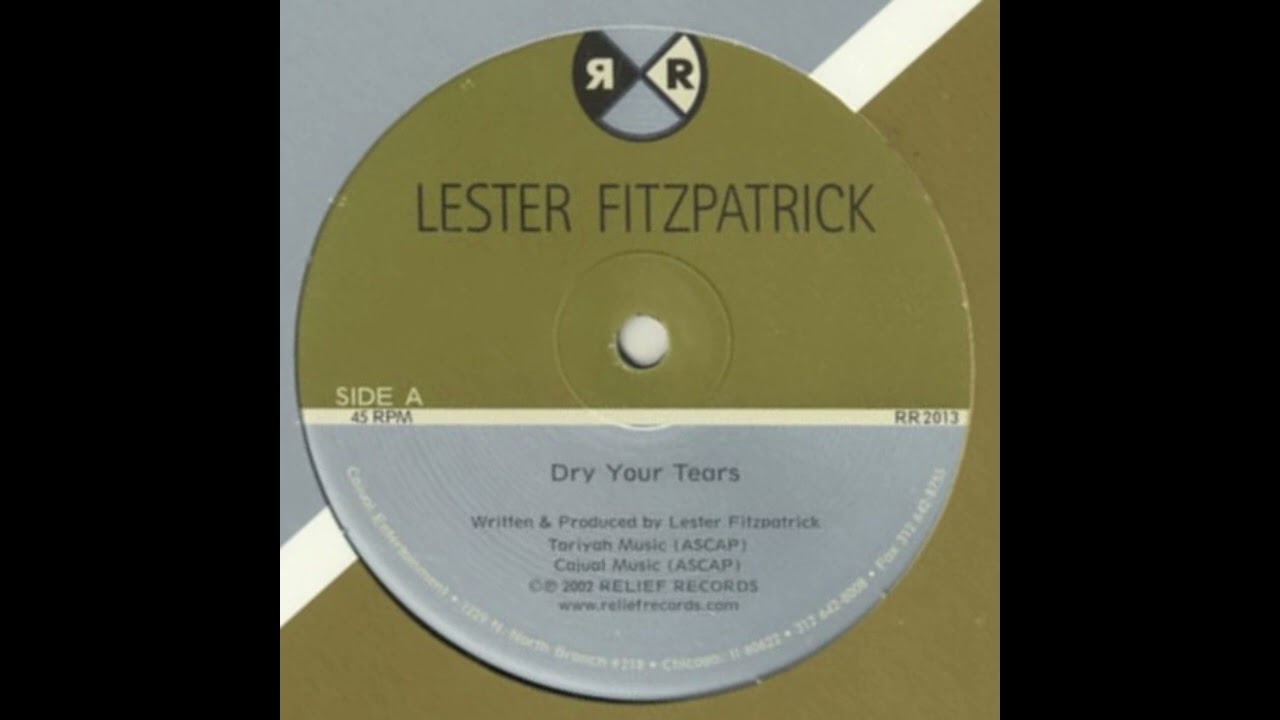 Lester Fitzpatrick - Dry Your Tears (Relief Records/2002)