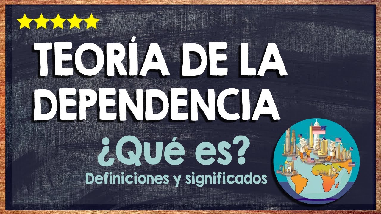 &iquest;Qu&eacute; es la teor&iacute;a de la dependencia? 🙏 Aprende los postulados de la teor&iacute;a de la dependencia 🙏