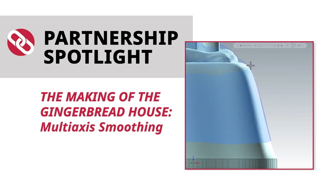 The Making of the Gingerbread House | Multiaxis Smoothing