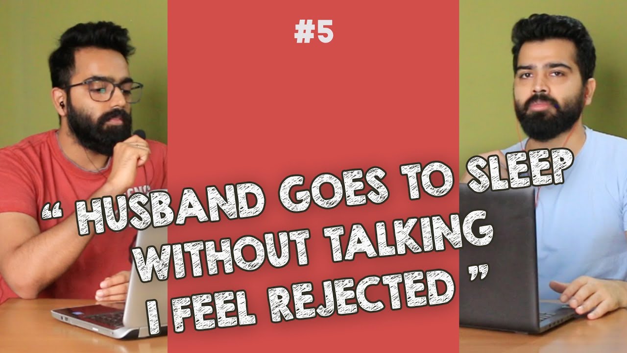 Husband goes to sleep without talking, I feel rejected | Podcast