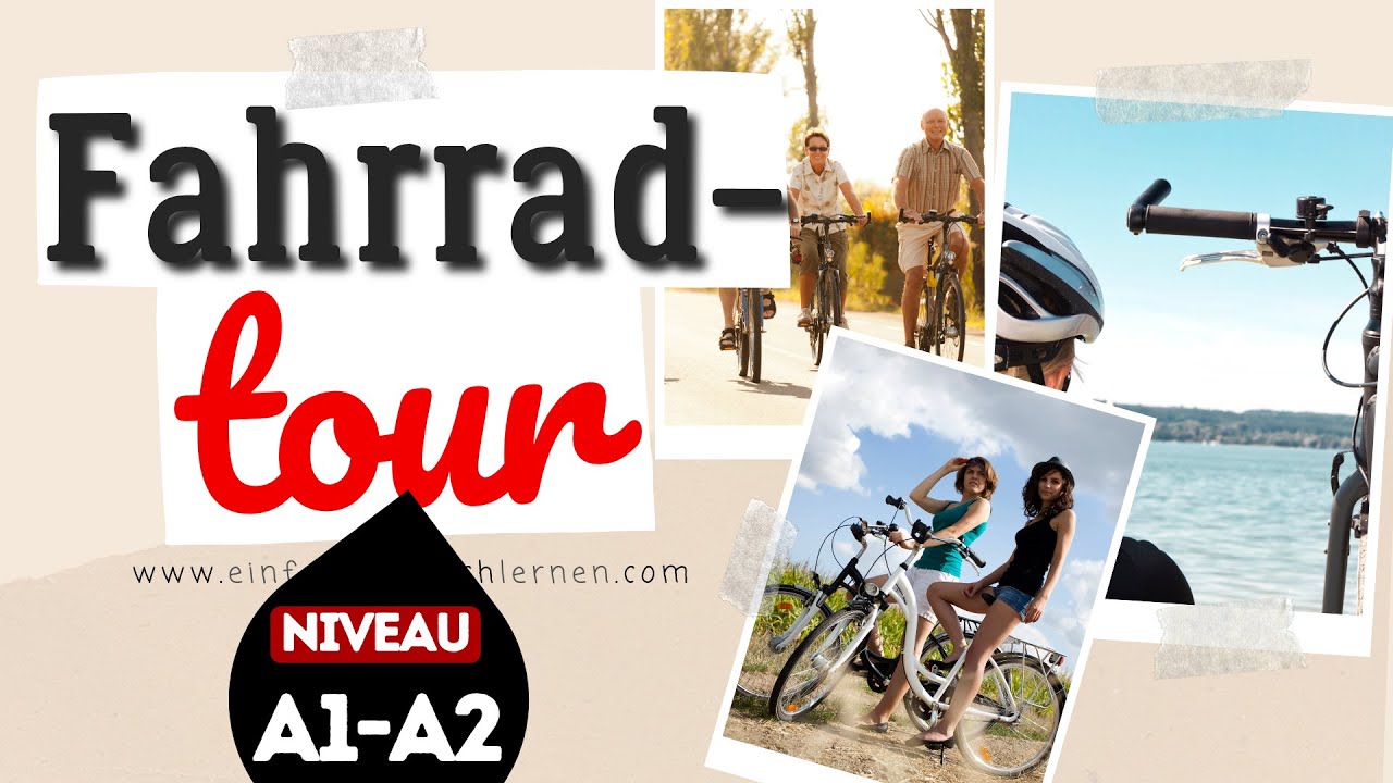 #232 Fahrradtour | Deutsch lernen durch Hören | Deutsch lernen mit Geschichten | A1 - A2 - DldH
