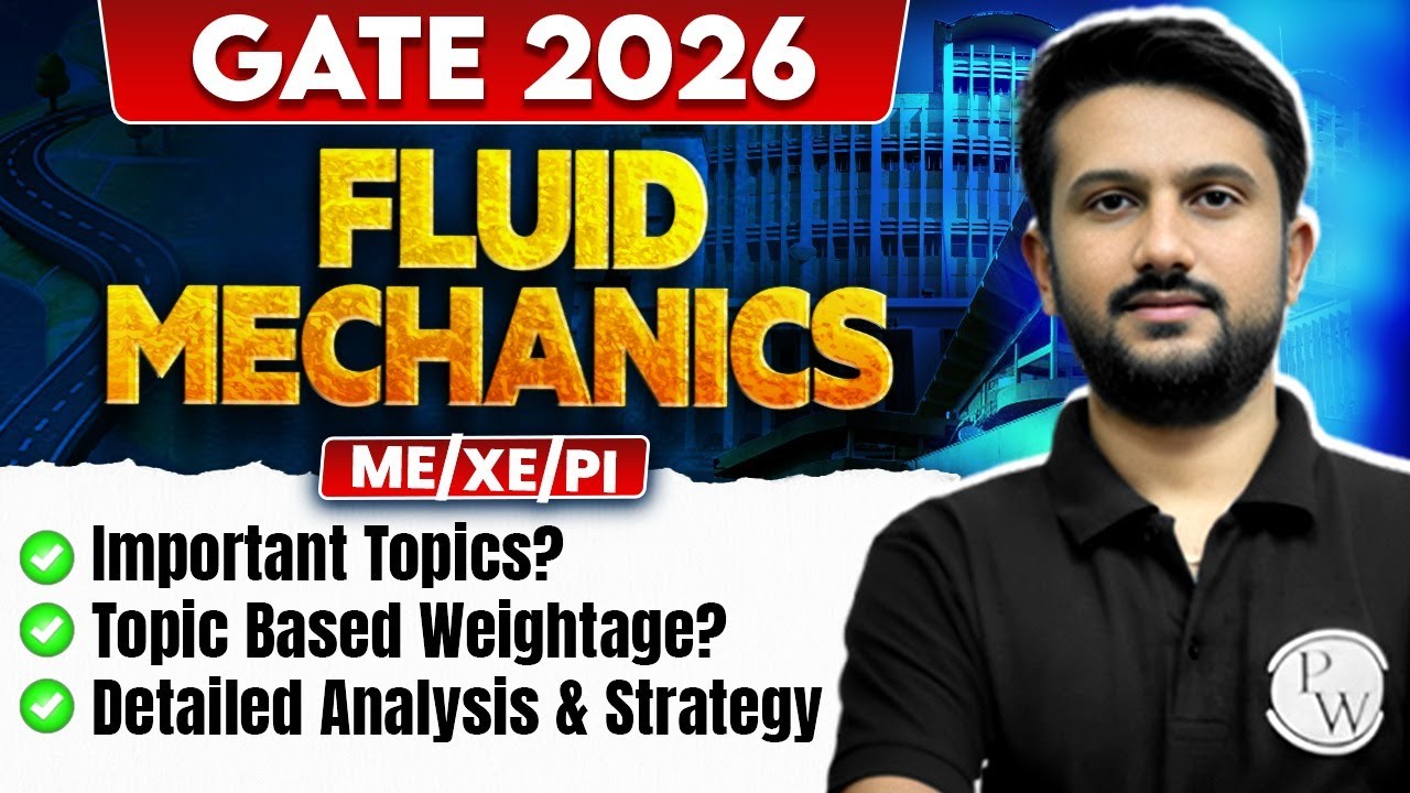 GATE 2026 Fluid Mechanics | ME / XE / PI : Important Topics, Weightage & Full Strategy