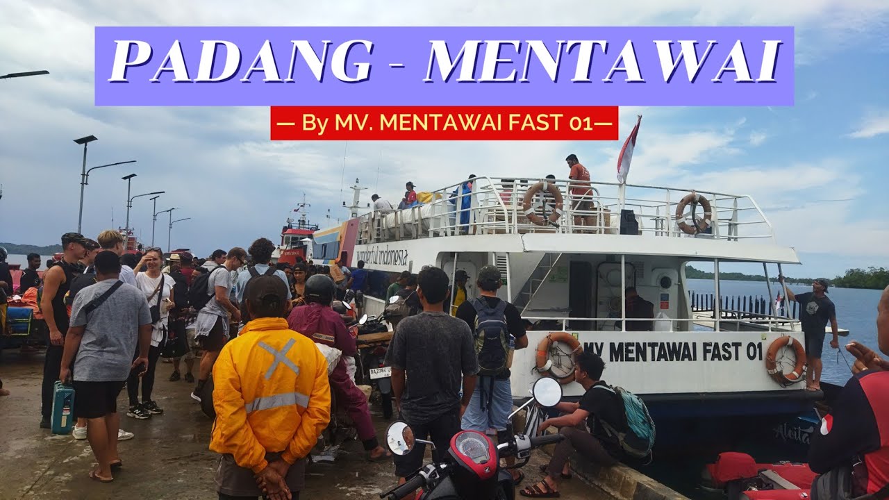 PERJALANA DARI PADANG KE MENTAWAI DENGAN KAPAL CEPAT MV. MENTAWAI FAST 01 #mentawaiisland #mentawai