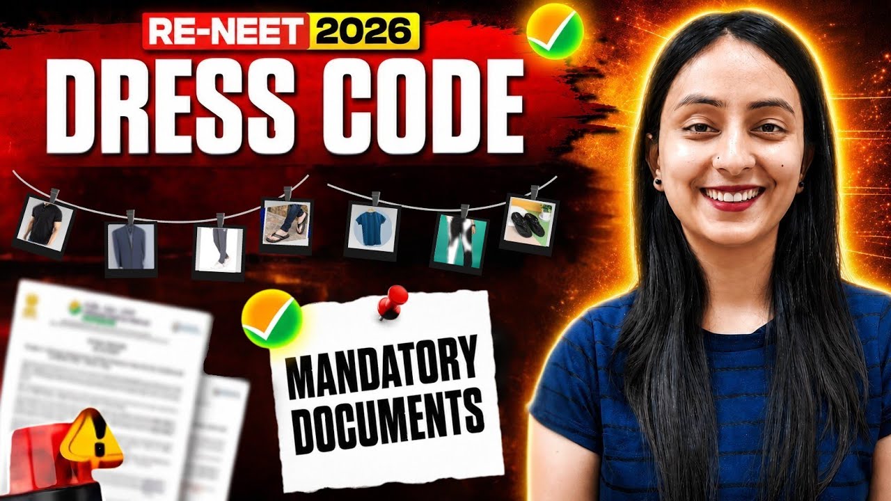 🚨RE-NEET 2026: DRESS CODE👗👕 | Documents to Carry on Exam day📝 #neet #neet2026 #update #yt