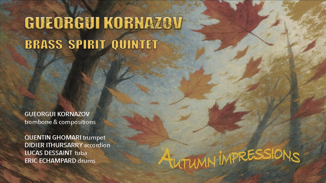 TEASER AUTUMN IMPRESSIONS - GUEORGUI KORNAZOV 