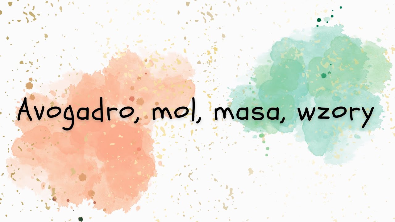 Pojęcia podstawowe - Avogadro, mol, masa, wzory. Chemia rozszerzona