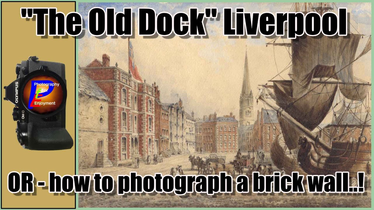 Liverpool Old Dock