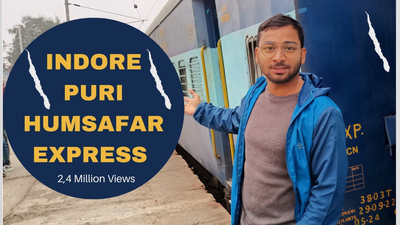 Indore Puri Humsafar Express | Bhubaneswar to Bhopal Train | 20917 Humsafar Express | Desi Traveller