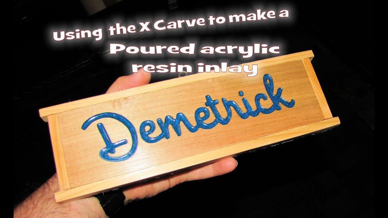 Making a Resin Inlay sign with my X Carve CNC