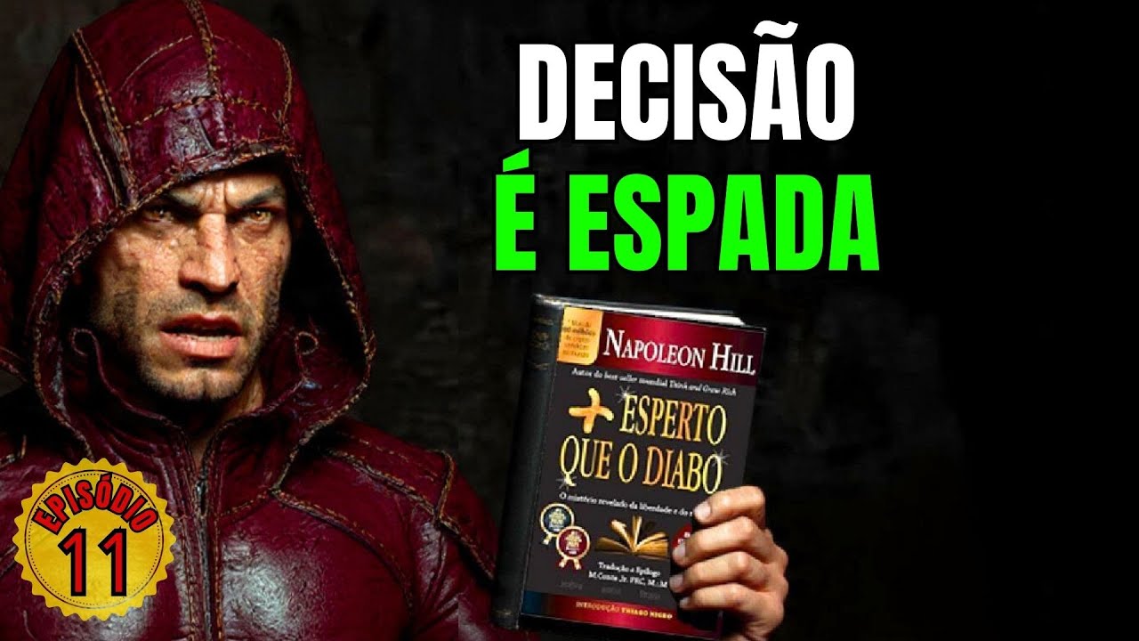 EP 11 - O Poder da Decisão: Como cortar a dúvida e assumir o próprio caminho