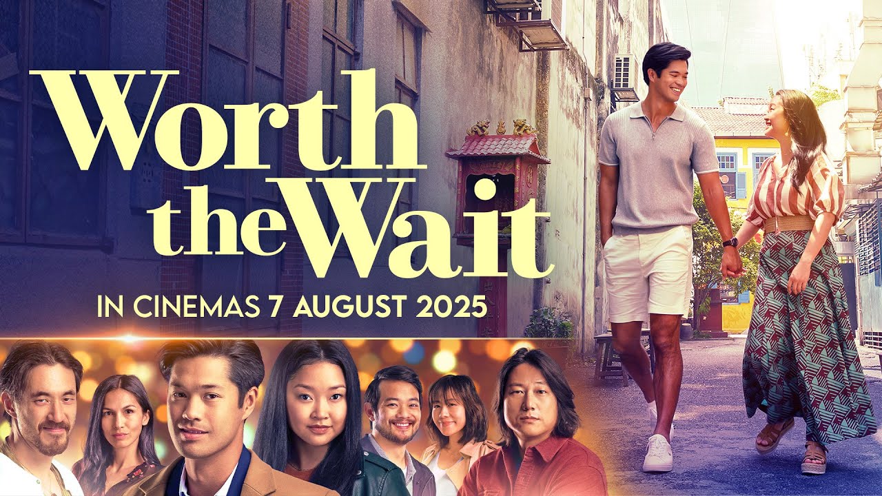 Worth the Wait | Official Trailer | In Cinemas 7 August 2025