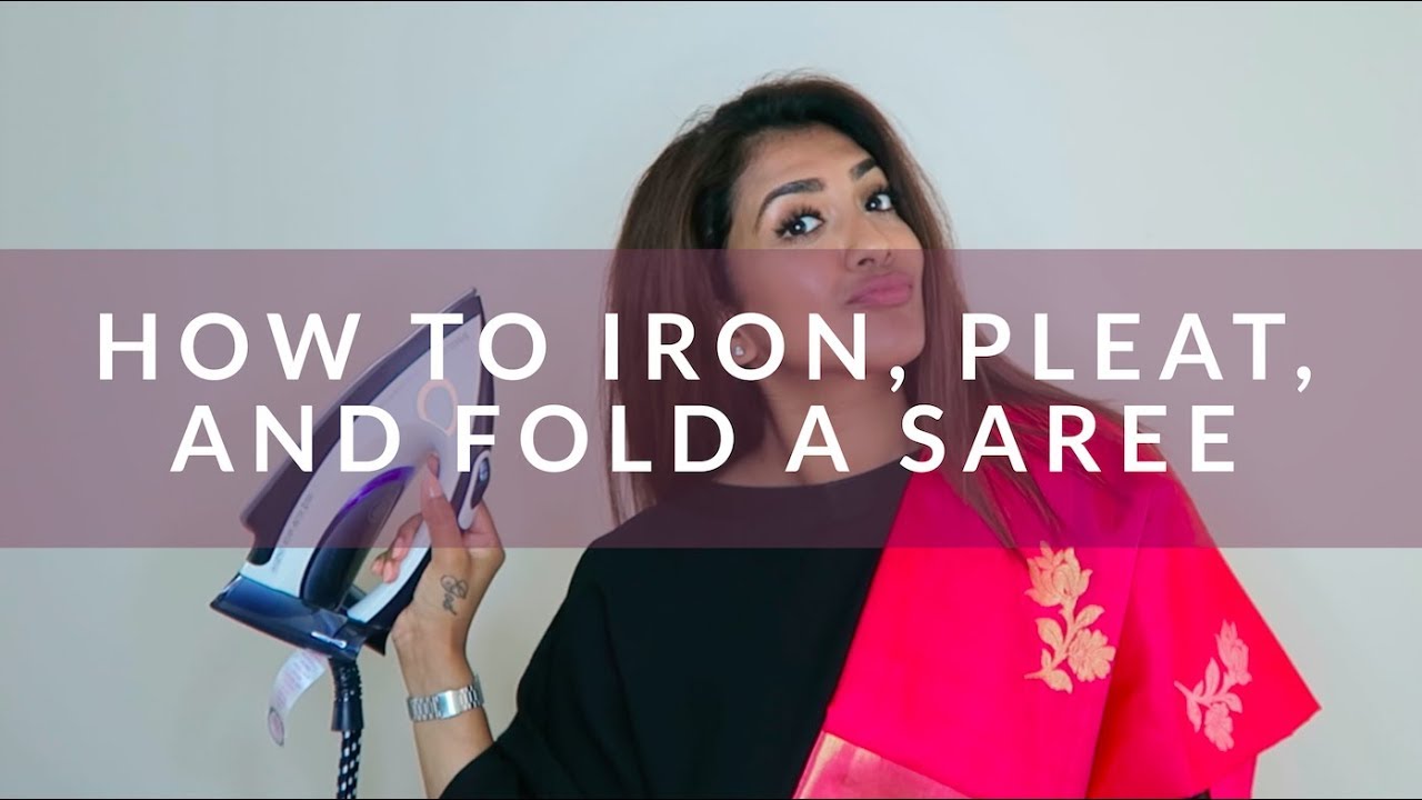 How to iron, pleat, and fold a Saree | Step by Step |Vithya Hair and Makeup