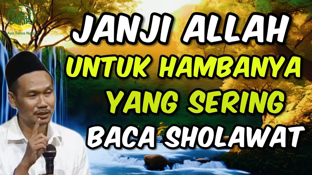 Janji Allah untuk Hambanya yang Sering Baca Sholawat