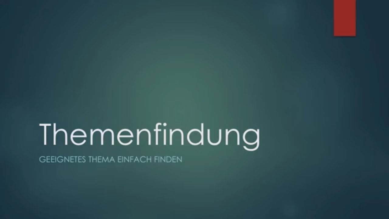 Teil 2  Themenfindung - Hausarbeiten/Seminararbeiten erfolgreich schreiben - Der Kurs