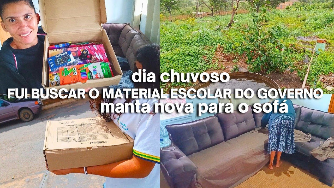 ✨FUI BUSCAR O MATERIAL ESCOLAR DO GOVERNO/ MANTA NOVA PARA O SOFÁ/ DIA CHUVOSO 🌧️