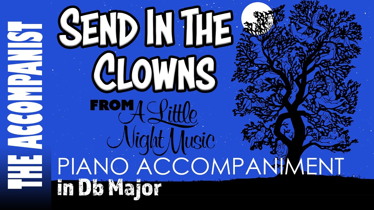 Send In The Clowns (A Little Night Music) | Piano Accompaniment in Db [Karaoke lyrics onscreen]