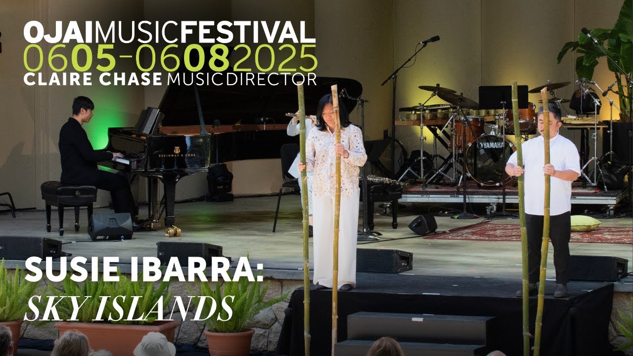 Susie Ibarra's "Sky Islands" has its West Coast Premiere in Ojai