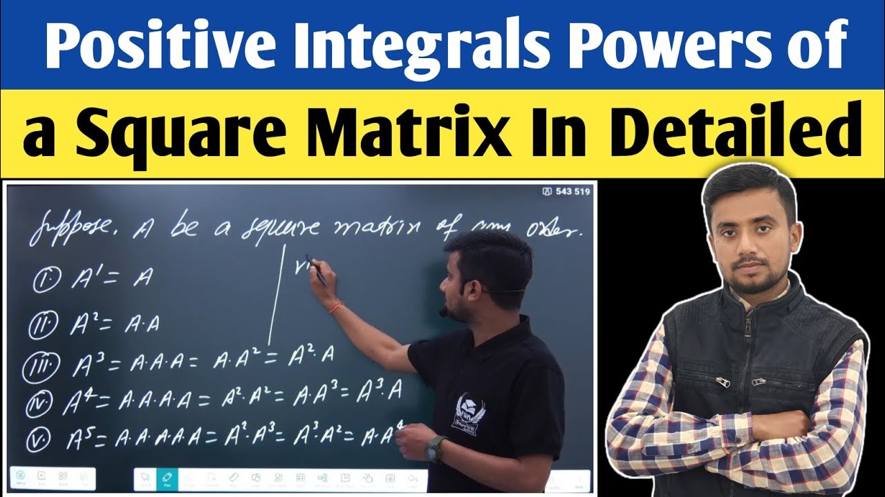 Positive Integrals Powers of a Square Matrix | 12th Algebra | 12th Matrices | Avnish Sir