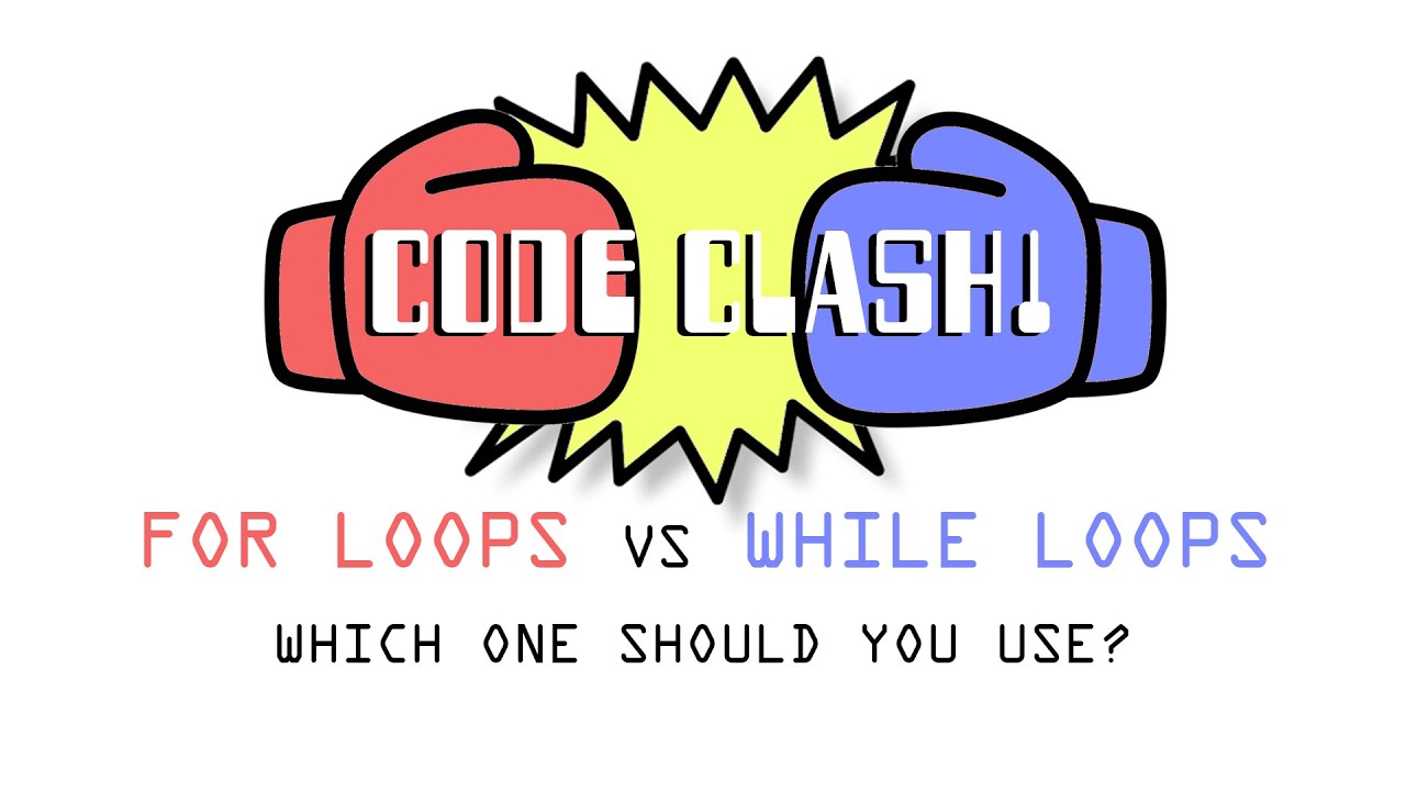 FOR Loops vs WHILE Loops!