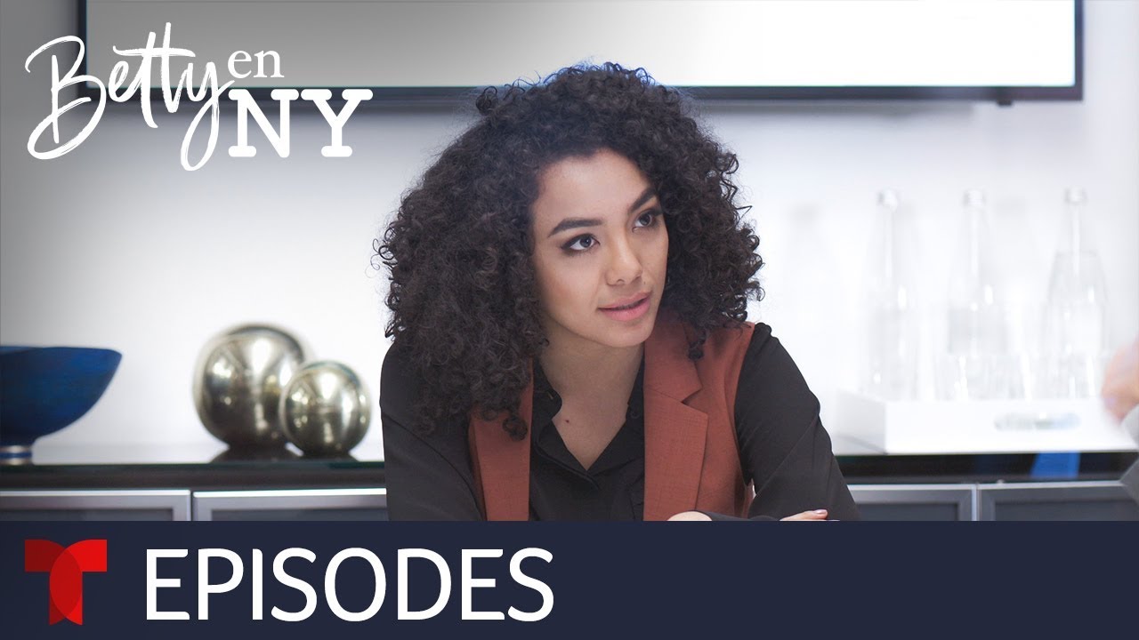 Betty en NY | Episode 108 | Telemundo English