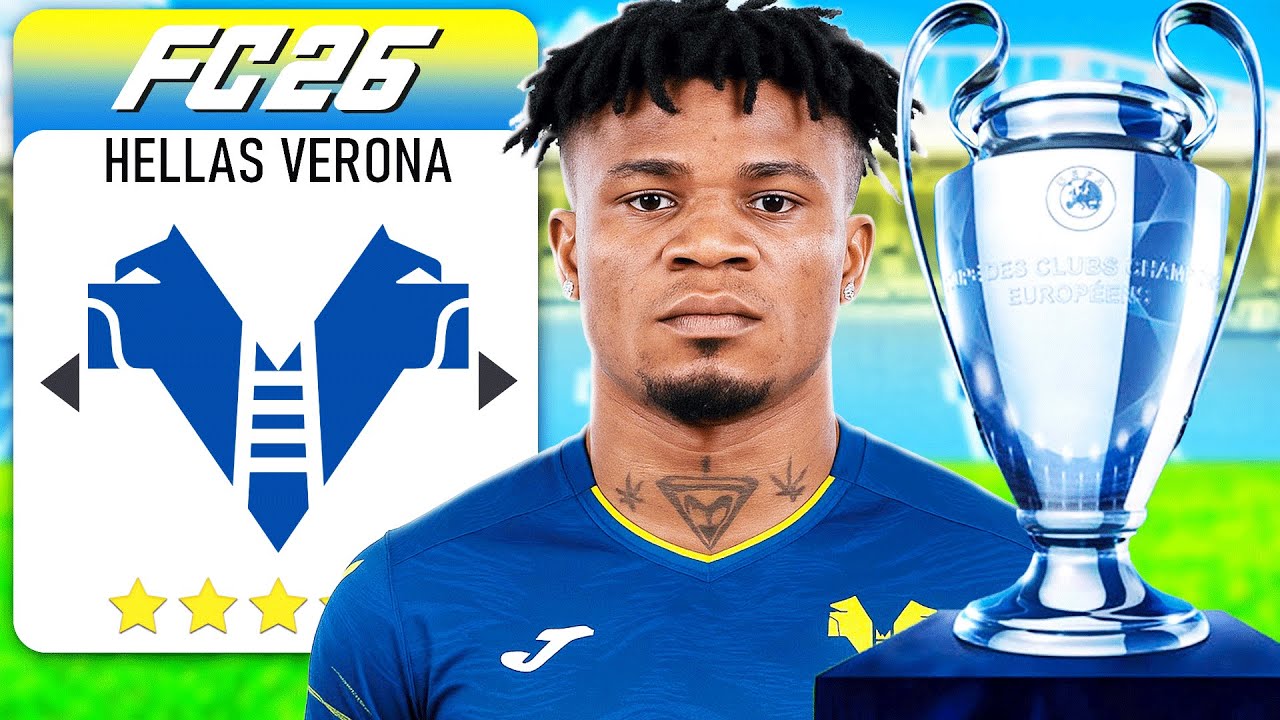 RICOSTRUISCO IL VERONA fino ALLA VITTORIA della CHAMPIONS LEAGUE su FC26!