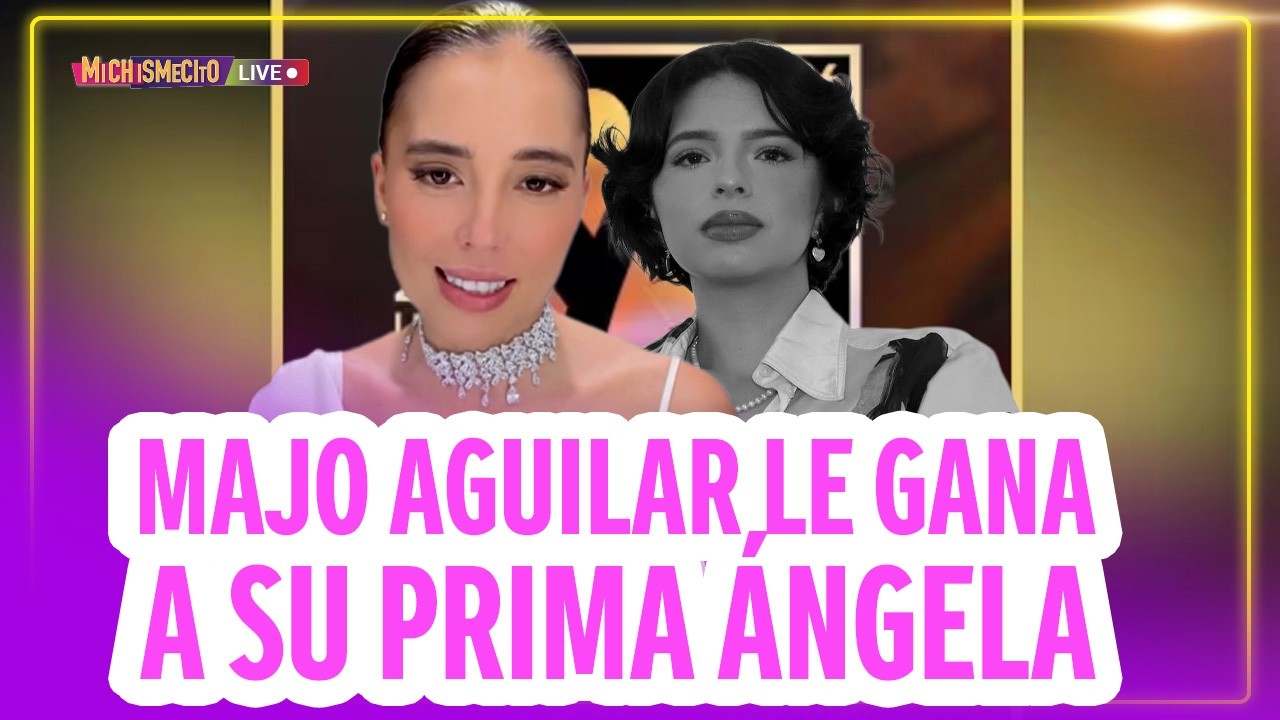 Majo Aguilar le gana a su prima Ángela / MICHISMECITO