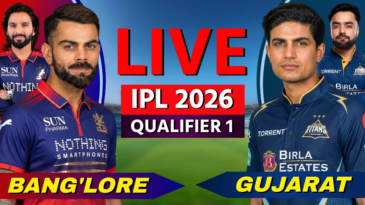🔴 LIVE: Bangalore vs Gujarat, IPL 2026, Live Cricket Match Scores, Commentary, RCB vs GT Live