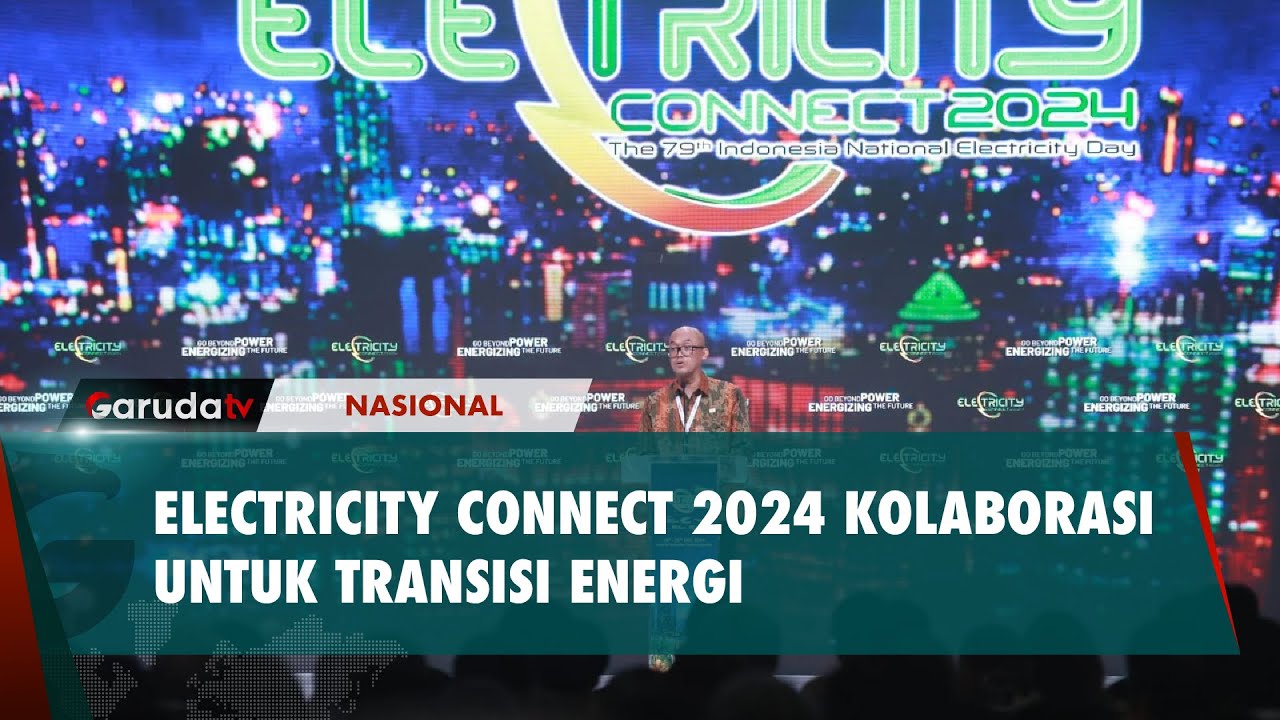 Electricity Connect 2024 Dorong Kemandirian Energi Di Era Prabowo
