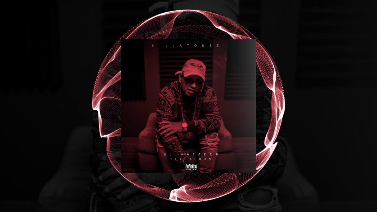 06. Killatonez - Mentira (El Matador The Album)