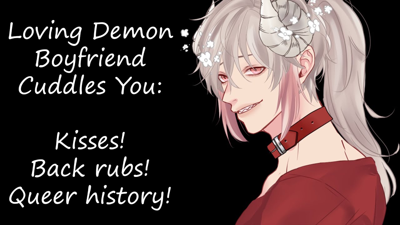 Loving Demon Boyfriend Cuddles You (Happy Pride!) [M4M] [ASMR] [Soft-Spoken] [Kisses] [History]