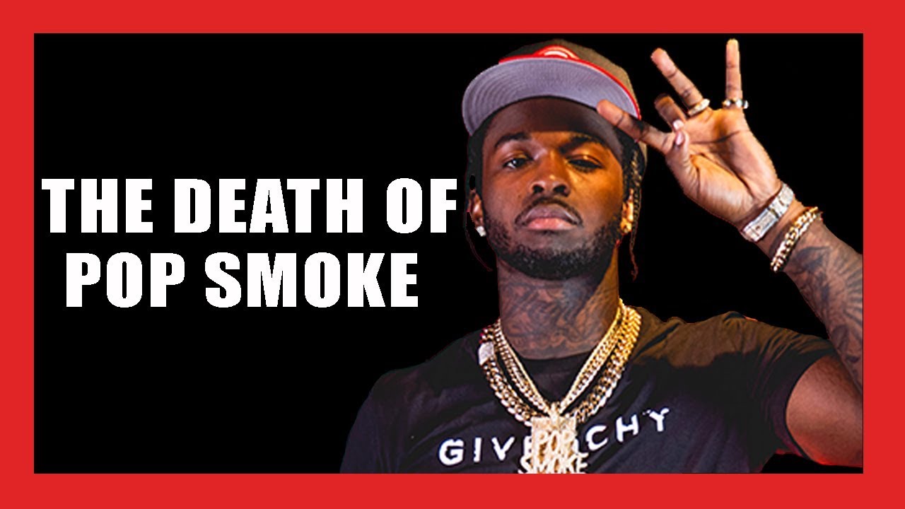 Pop Smoke Shot and Killed at 20