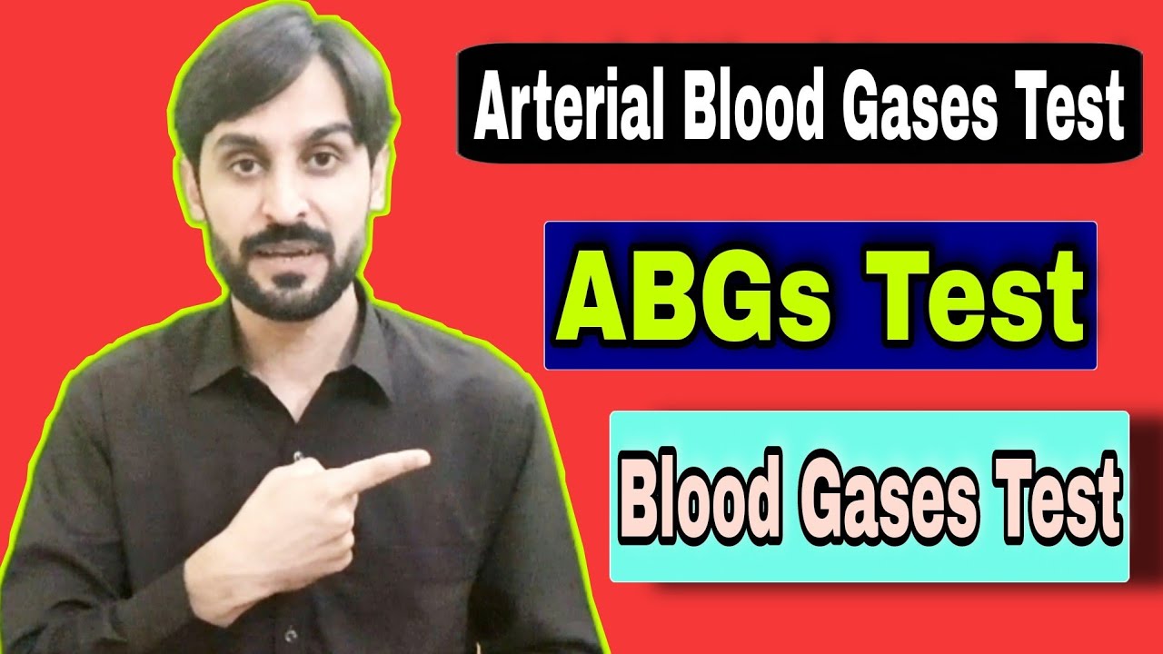 Arterial Blood Gases Test | ABGs Test | Blood Gases Test