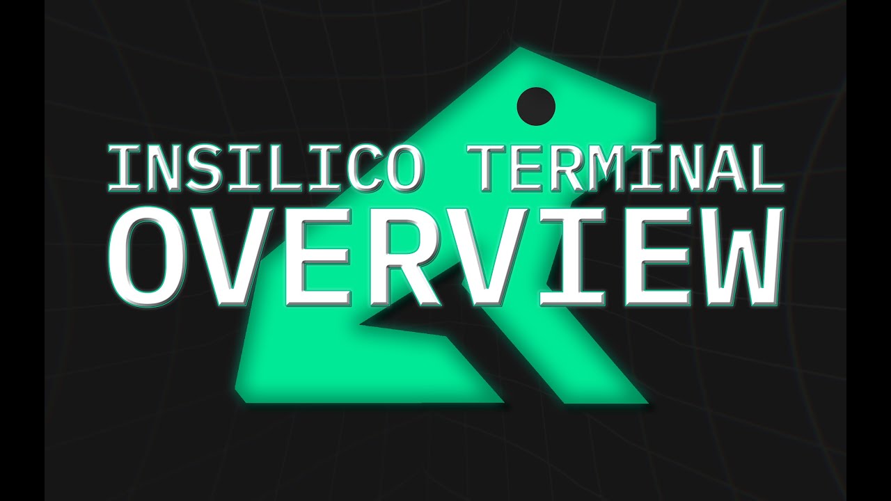 Insilico Terminal Overview