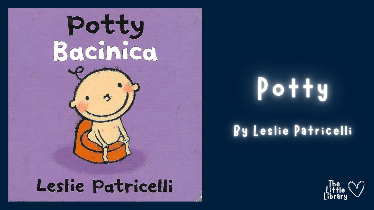 The Little Library - Potty By Leslie Patricelli Children's Books Read Aloud