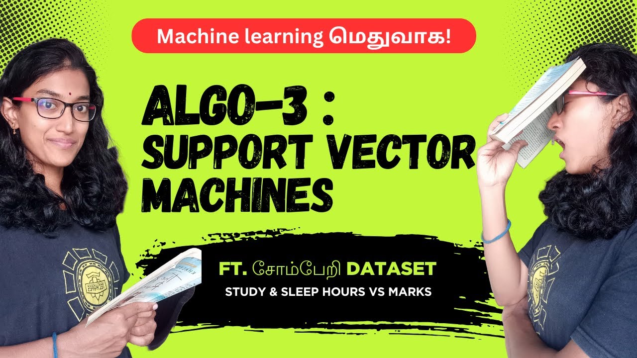 Support Vector Machine - Classification & Regression explained in தமிழ் #machinelearning #beginners