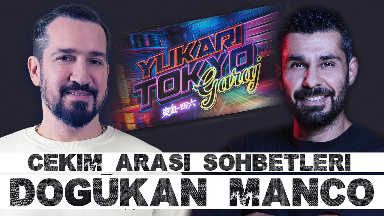 Doğukan Manco | Çekim Arası Sohbetleri
