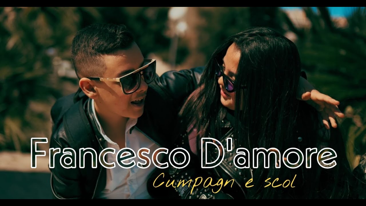 Francesco D'amore - Cumpagn e scol - Remix   (Ufficiale 2021)