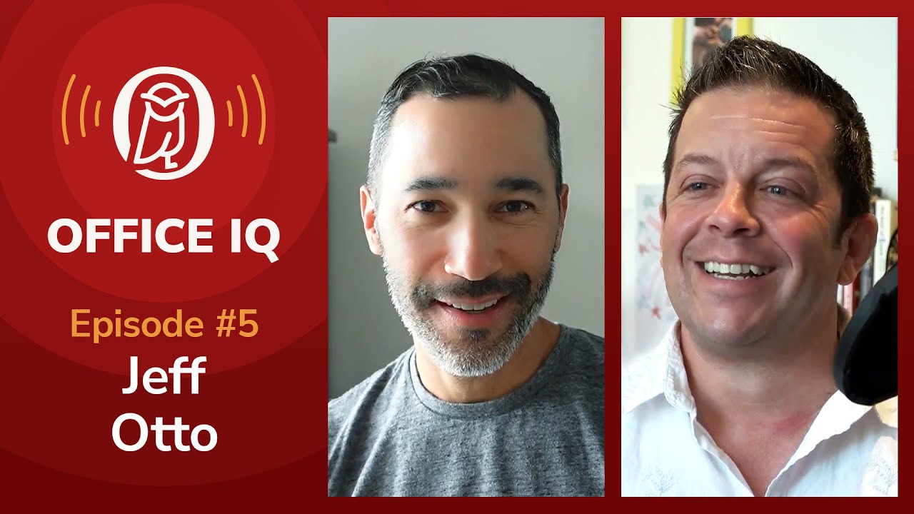 Jeff Otto: The Entertainment Industry, Entrepreneurship + Work From Home | Office Intelligence