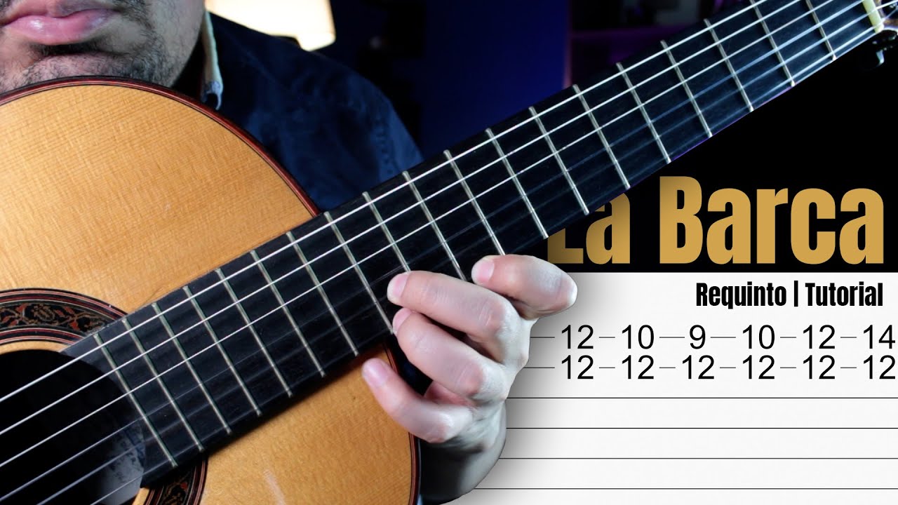 Requinto de La Barca - Tutorial en Guitarra