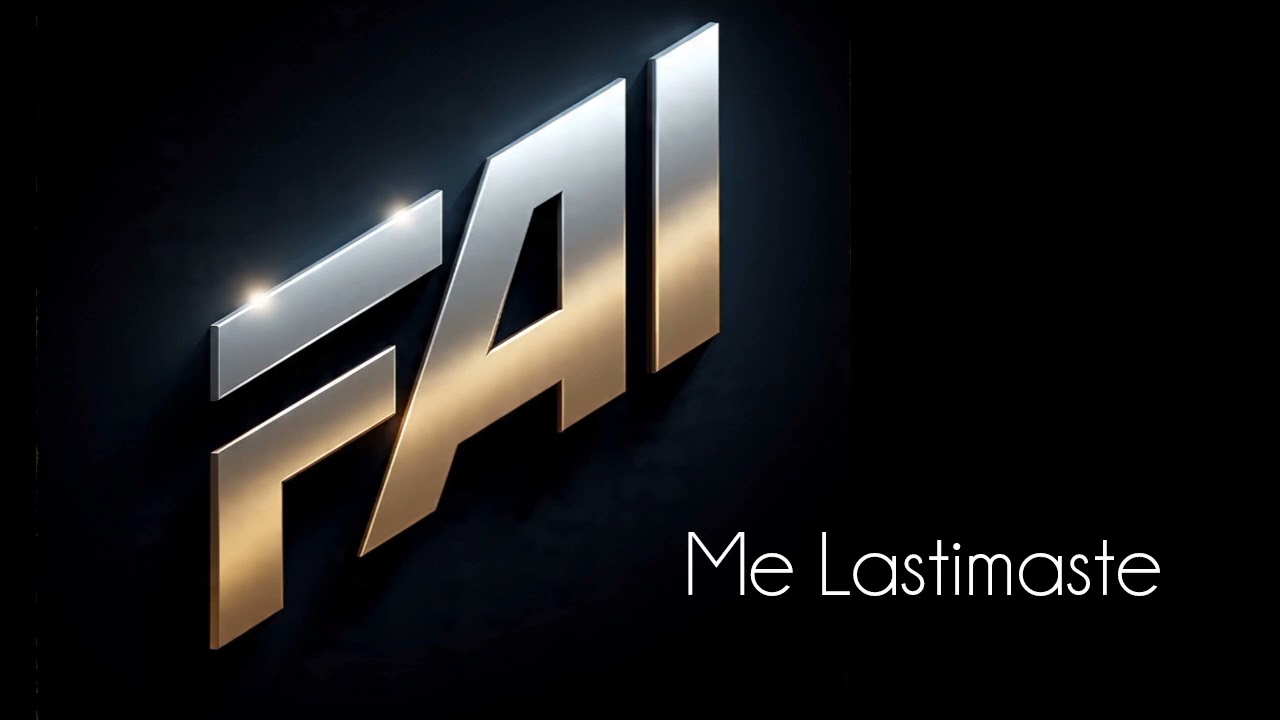 Grupo FAI - Me Lastimaste  ............ Letra ( Iver) 