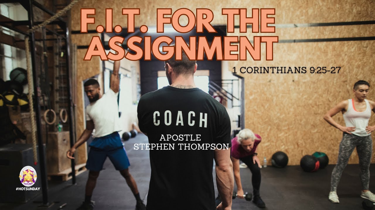 F.I.T.  For The Assignment