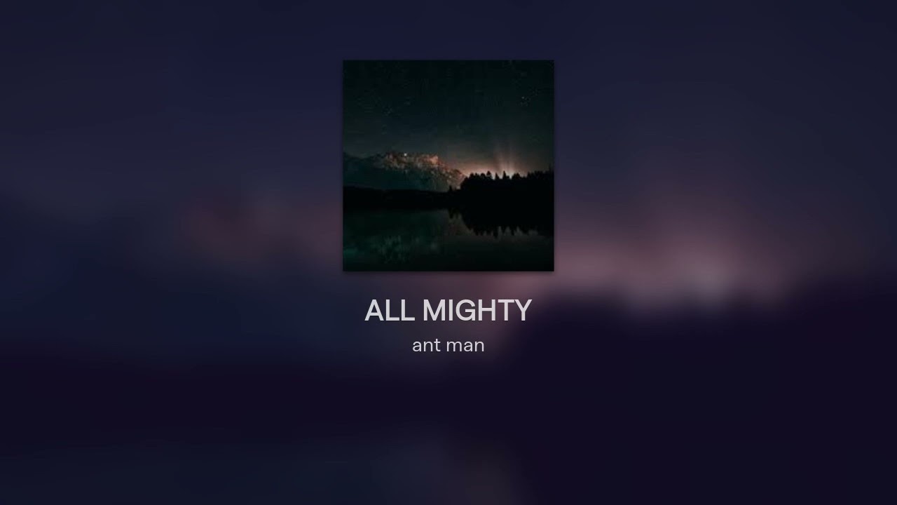 ALL MIGHTY