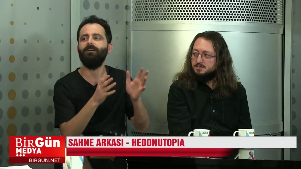 Sahne Arkası #8 - HEDONUTOPIA