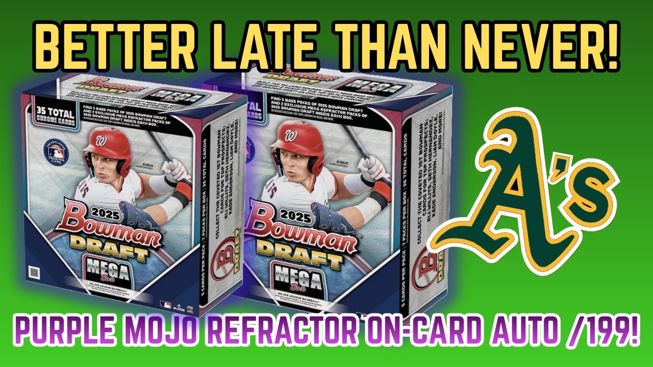 2025 BOWMAN DRAFT MEGA BOX WE GOT AN AUTO!💥BETTER LATE THAN NEVER, AND IT PAYS OFF!!!
