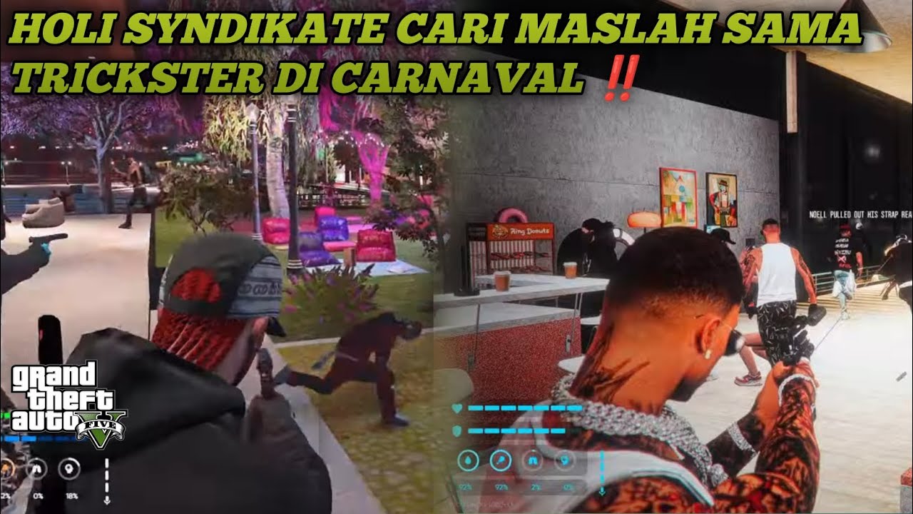 HOLI SYNDIKATE CARI MASALAH SAMA TRICKSTER DI CARNAVAL ‼️ GTA 5 ROLEPLAY ..