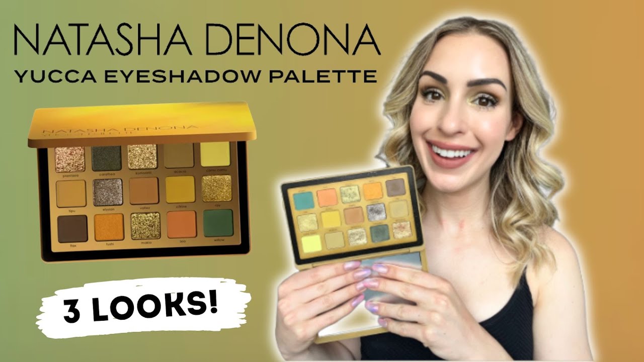 NATASHA DENONA YUCCA PALETTE 🌿 3 LOOKS! SWATCHES & REVIEW