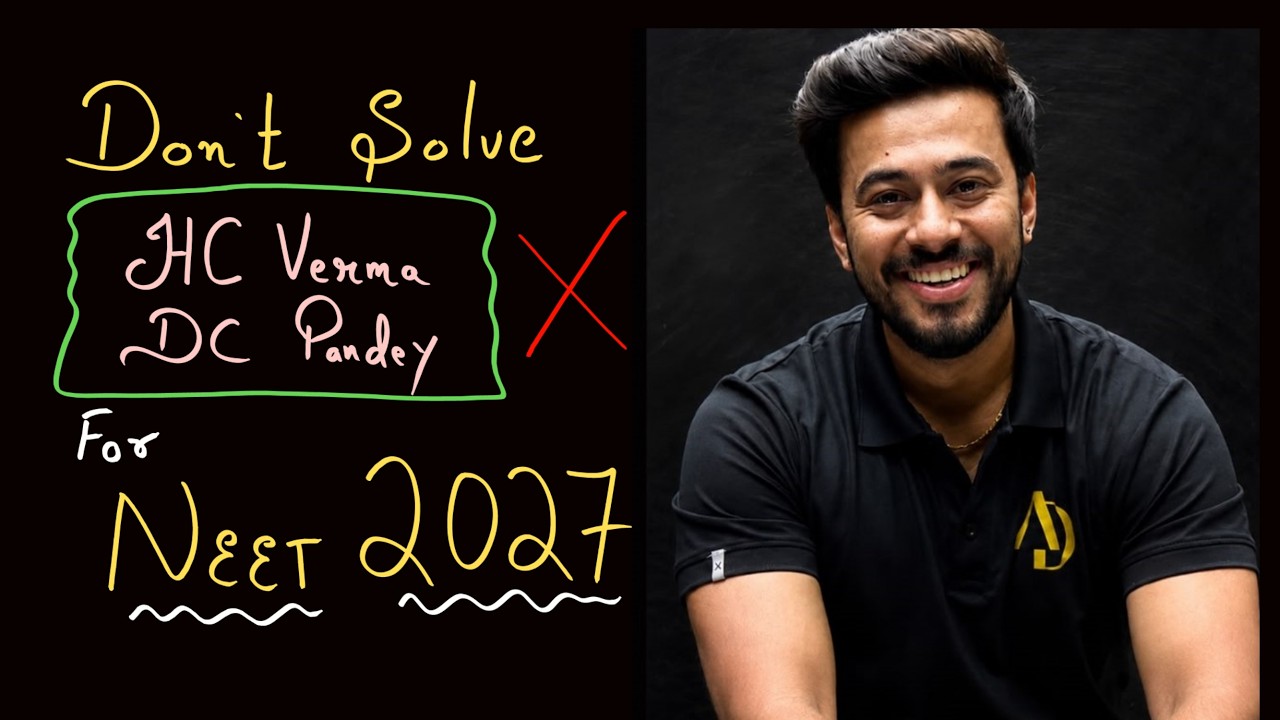 Don't Solve HC Verma & DC Pandey for NEET 2027! | Kshitiz Sir #neet