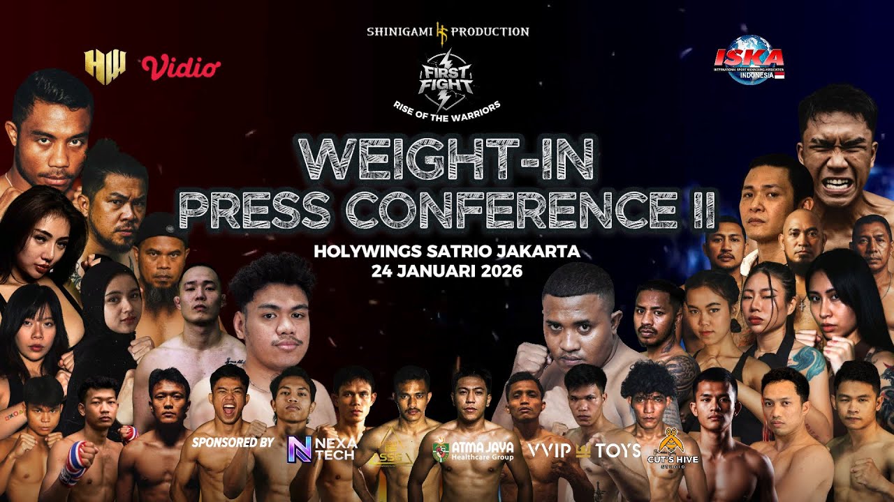FIRST FIGHT WEIGHT-IN PRESS CONFERENCE ii @HOLYWINGS SATRIO JAKARTA - 24 JANUARI 2026