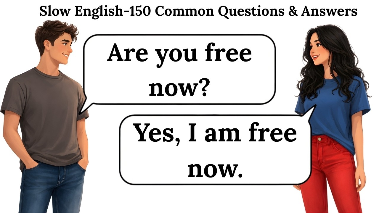 ✅ Slow English — 150 Common Questions & Answers  English Speaking Practice for Beginners