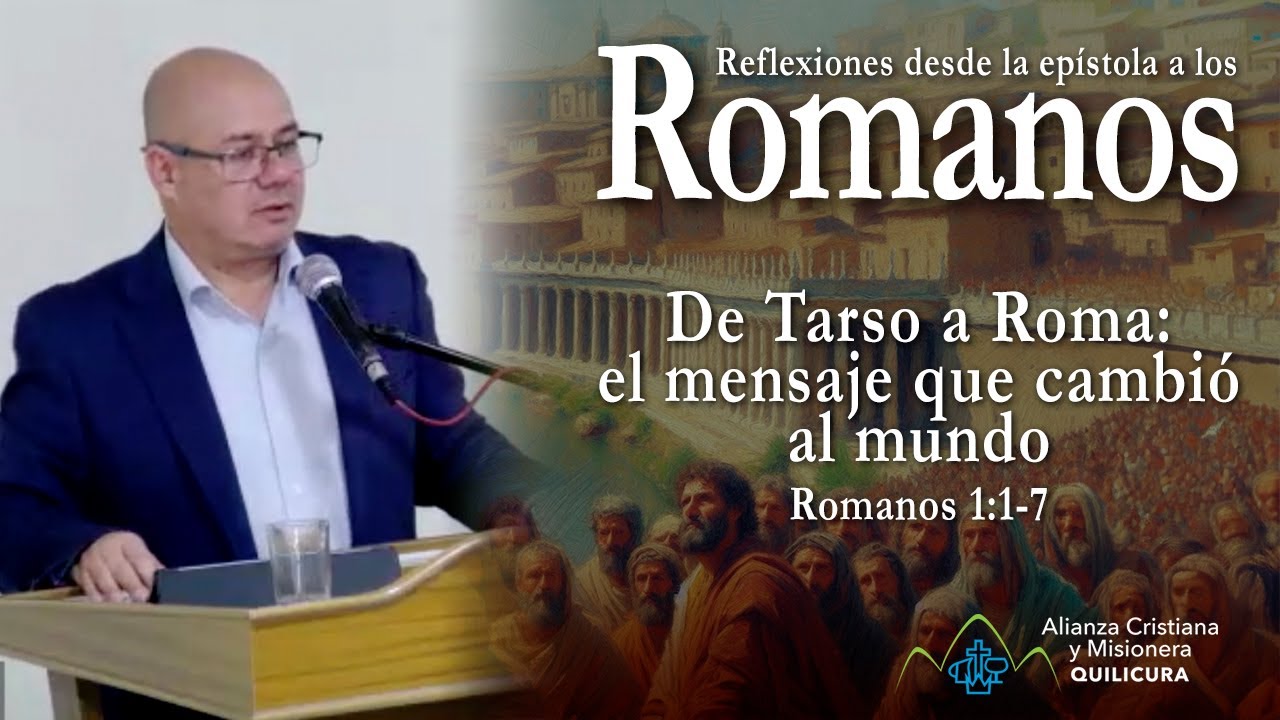 De Tarso a Roma: El mensaje que cambió al mundo